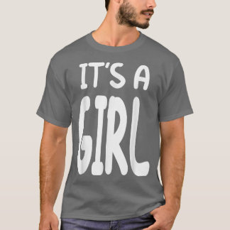 It's A Girl Pink Girl Baby Gender Reveal  T-Shirt