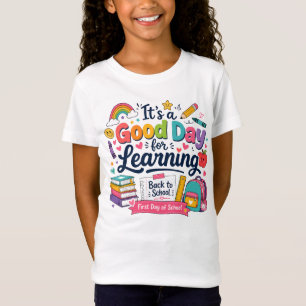 It's a Good Day for Learning Colourful School Dood T-Shirt