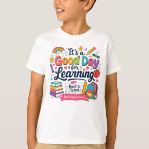 It's a Good Day for Learning Colourful School Dood T-Shirt