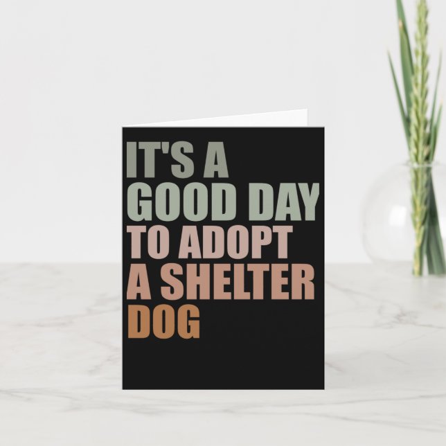 Its A Good Day To Adopt Rescue Dog  Card (Front)