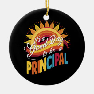 It's A Good Day To Be A Principal Back To School Ceramic Tree Decoration