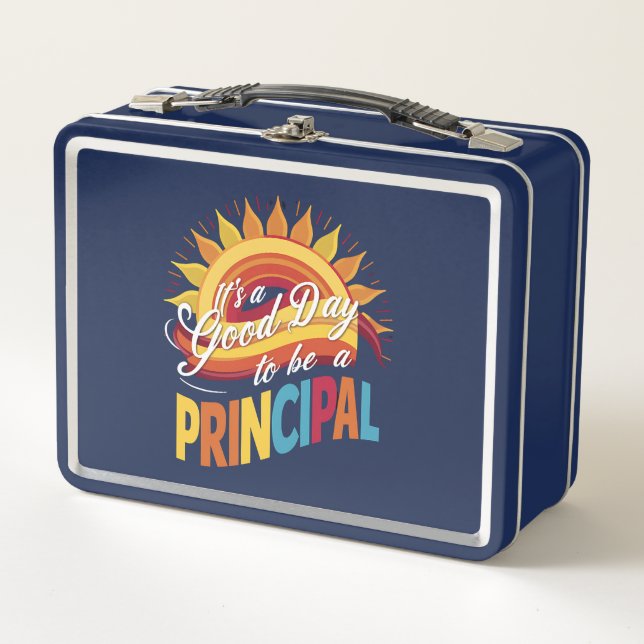 It's A Good Day To Be A Principal Back To School Metal Lunch Box (Front)