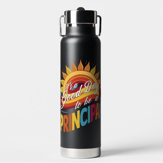 It's A Good Day To Be A Principal Back To School Water Bottle (Front)