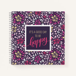 It's a Good Day to Be Happy Purple Abstract Notebook