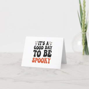 It's a Good Day To Be Spooky Funny Halloween Gift Thank You Card