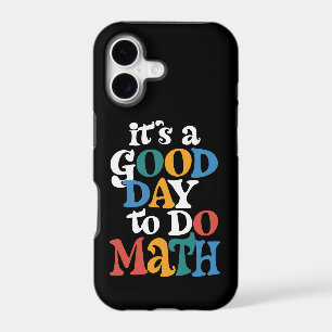 It's A Good Day to Do Math Teacher Inspirational