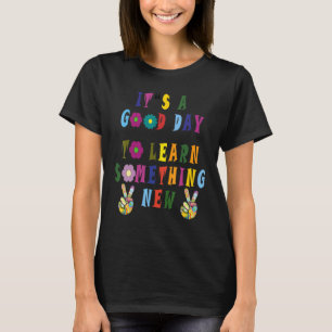 It's a good day to learn something new Retro Groo T-Shirt