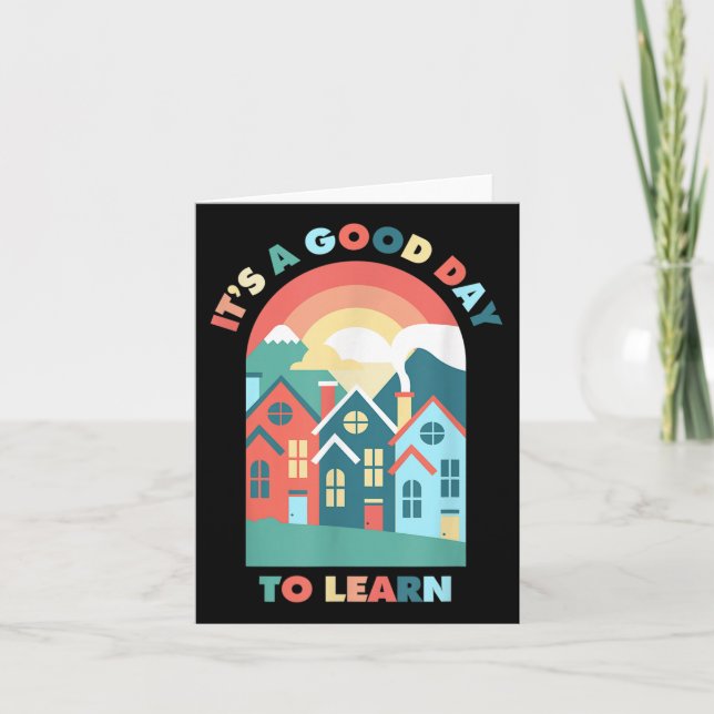 Its A Good Day To Learn Teacher Back To School Mot Card (Front)