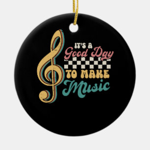 It's A Good Day To Make Music Lover Teacher Retro  Ceramic Tree Decoration