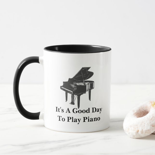 It's  A Good Day To Play Piano Pianist Teacher  Mug (With Donut)