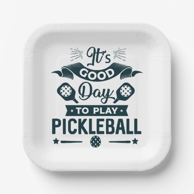It's A good day to play Pickleball Paper Plate (Front)