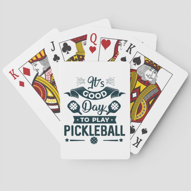It's A good day to play Pickleball Playing Cards (Back)
