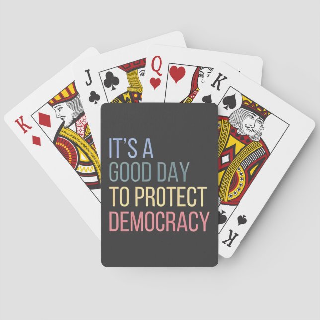 It's a Good Day to Protect Democracy Playing Cards (Back)