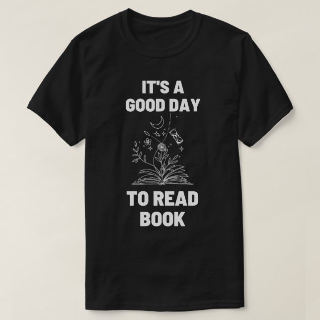 Its A Good Day To Read 28 T-Shirt (Design Front)