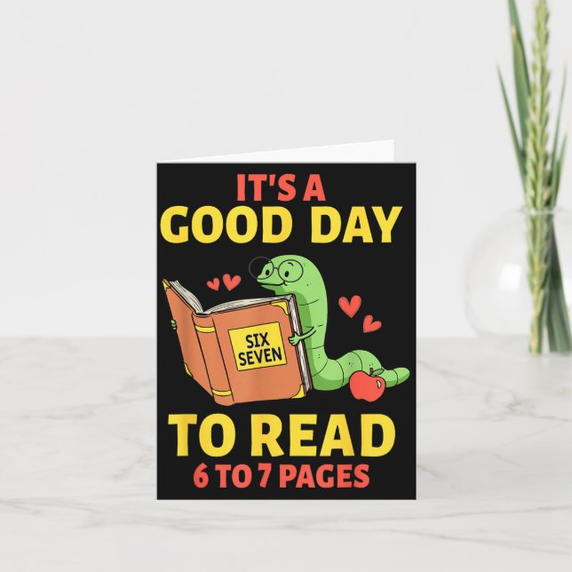 It's A Good Day To Read 6 Or 7 Pages 67 Librarian  Card (Front)