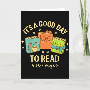 It's A Good Day To Read 6 Or 7 Pages Six Seven Boo Card