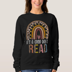 It's A Good Day To Read A Book Bookworm Book Rain Sweatshirt
