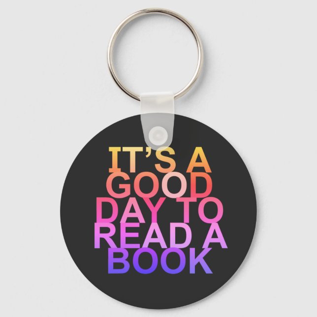 it's a good day to read a book key ring (Front)