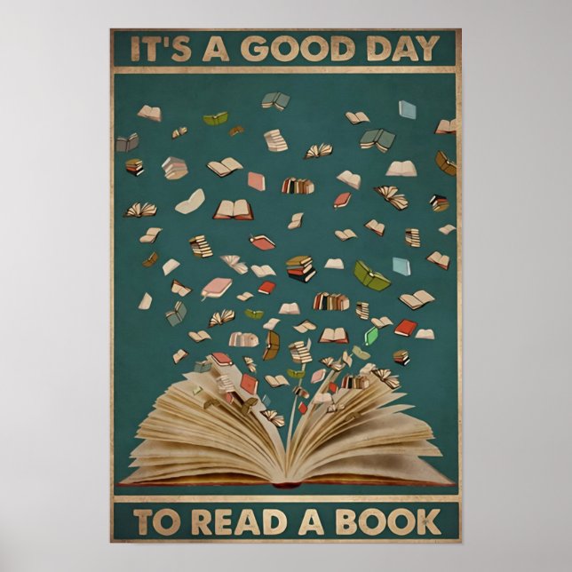 its a good day to read a book poster (Front)