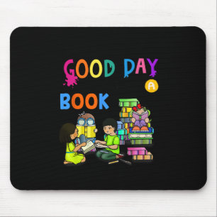 It's A Good Day To Read A Book Reading Club Mouse Mat