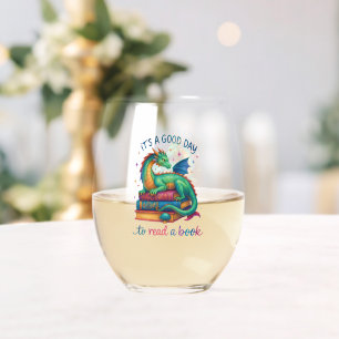 It's A Good Day To Read A Book Stemless Wine Glass