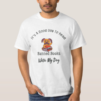 It's A Good Day To Read Banned Books, Banned Books T-Shirt