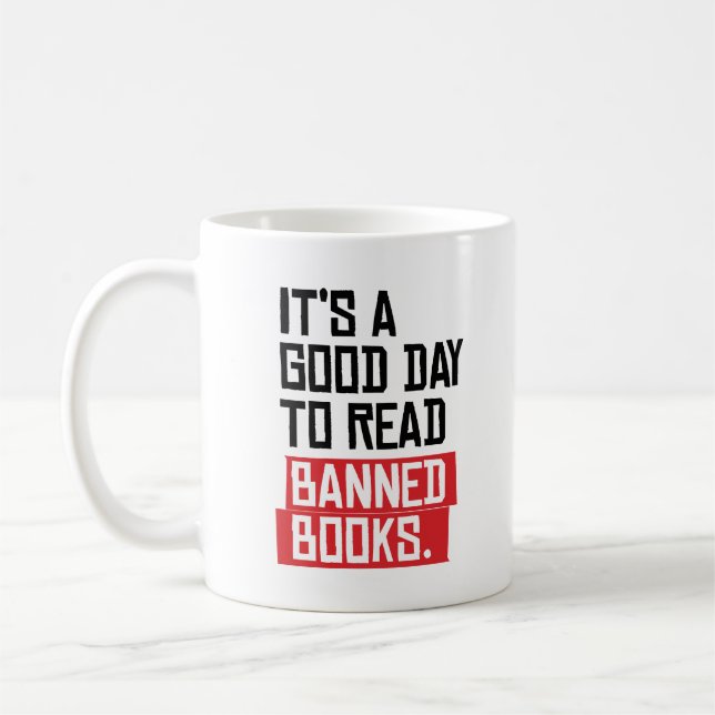 It's a good day to read banned books coffee mug (Left)
