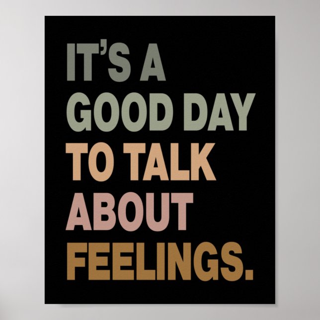 It's A Good Day To Talk About Feelings 2  Poster (Front)
