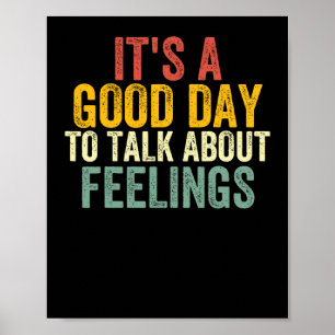 It's A Good Day To Talk About Feelings 2  Poster