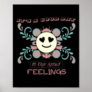 It's A Good Day To Talk About Feelings 3  Poster