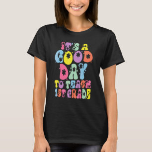 It's A Good Day To Teach 1st Grade Retro Wavy Groo T-Shirt