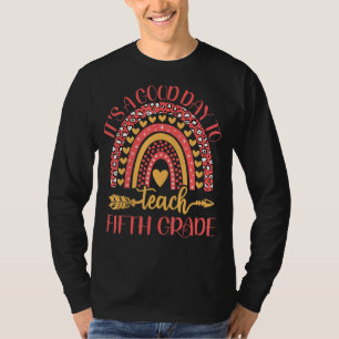 It's A Good Day To Teach Fifth Grade 5th Grade Tea T-Shirt