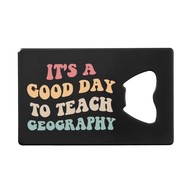 It's A Good Day To Teach Geography II (Front (Horizontal))