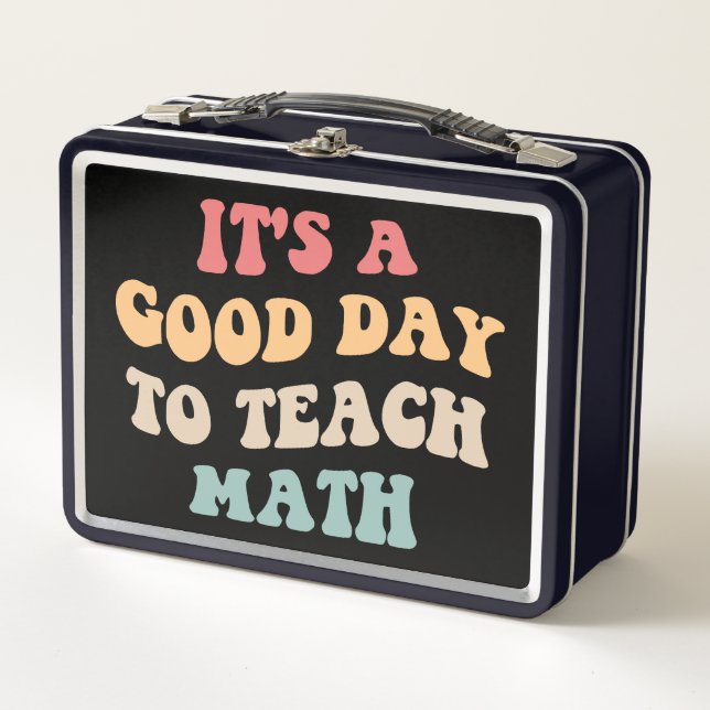 It's A Good Day To Teach Math II Metal Lunch Box (Front)