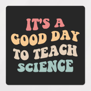 It's A Good Day To Teach Science II