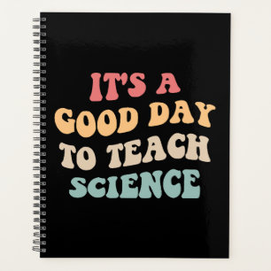 It's A Good Day To Teach Science II Planner