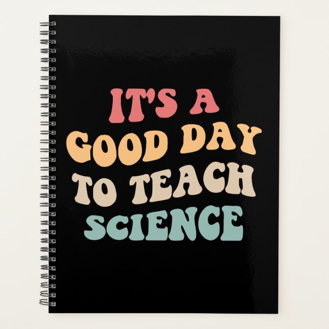 It's A Good Day To Teach Science II Planner (Front)