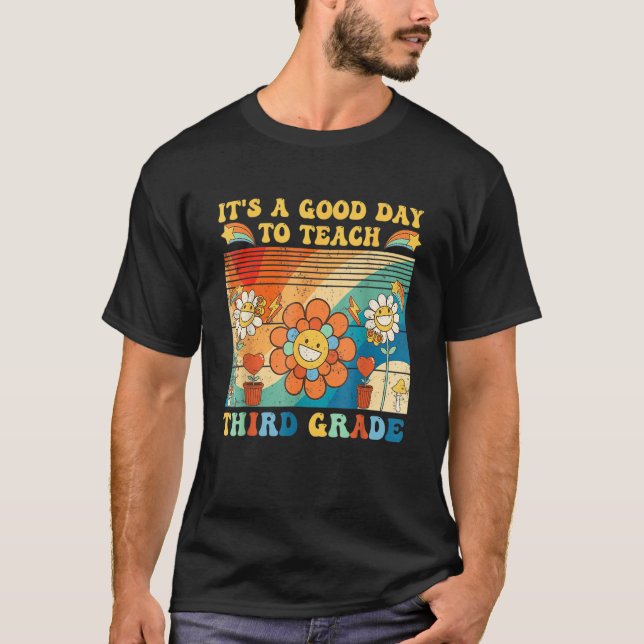 It's A Good Day To Teach Third Grade, Retro Colour T-Shirt (Front)