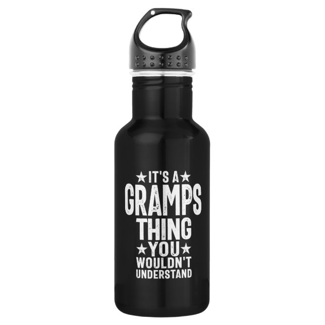 It's a Gramps Thing | Grandfather Gift 532 Ml Water Bottle (Front)