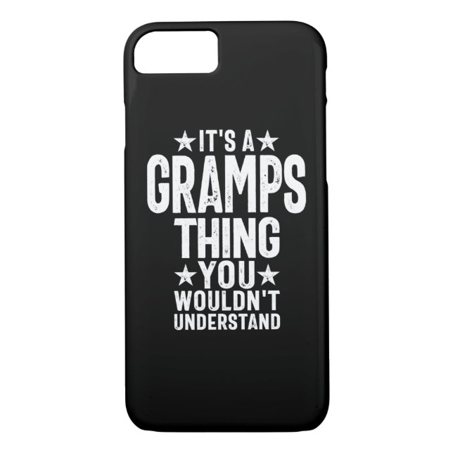 It's a Gramps Thing | Grandfather Gift Case-Mate iPhone Case (Back)