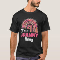 It's A Granny Things Loving Caring Rainbow Cute Mo