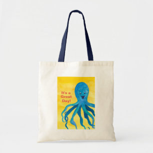It's A Great Day Blue Octopus Tote Bag