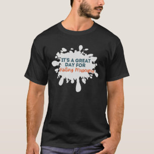 It's A Great Day For Visiting Museums Funny T-Shirt