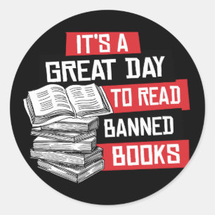 It's a great day to read banned books classic round sticker