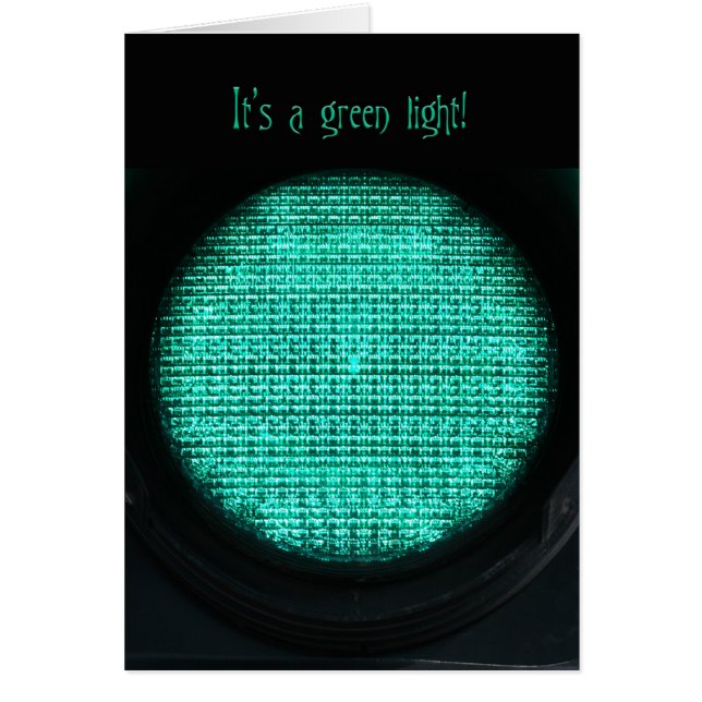 It's a Green Light (Front)