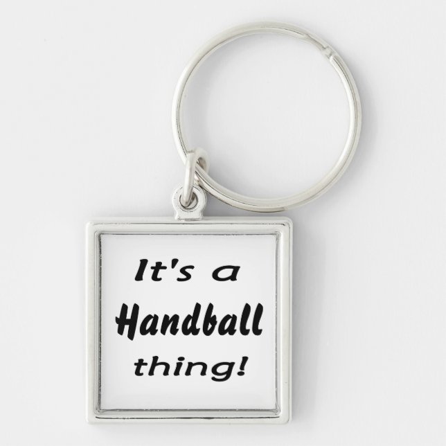 It's a handball thing! key ring (Front)