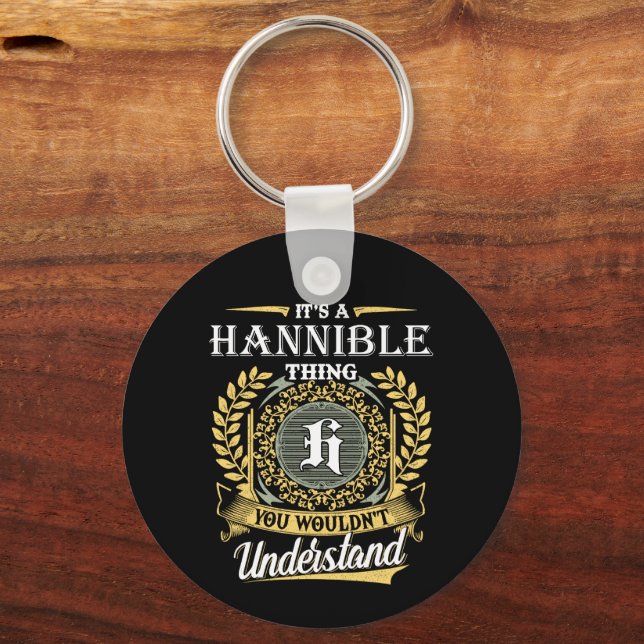 It's a Hannible Thing You Wouldn't Understand Key Ring (Front)