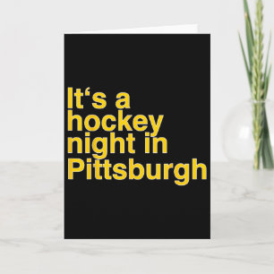 Its A Hockey Night In Pittsburgh  Card
