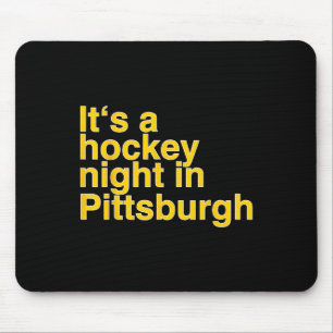 Its A Hockey Night In Pittsburgh Mouse Mat