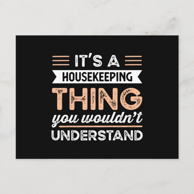 It's a Housekeeping Thing Funny cleaning Gift Postcard (Front)